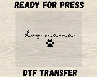 Dog Mama Dtf Transfer, Dog Mom Heat Transfer, Cute Paw Print Dtf, Pet Lover Shirt Transfer, Mothers Day Dog Mom Gift