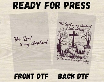The Lord is My Shepherd Ready For Press DTF Transfer, Christian Faith Dtf, Bible Verse Dtf, Religious Dtf, Christian Easter Dtf Transfer