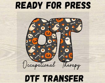 Occupational Therapy Halloween Dtf Transfer, OT Ghost Pumpkin Dtf, Cute Therapist Iron on Transfer, Fall Medical Dtf, Halloween Apparel