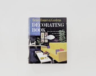 Vintage Better Homes and Gardens Decorating Interior Design Book 1961 Edition Meredith Publishing Mid Century MCM Hardcover