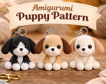 Amigurumi Puppy Keychain Crochet Pattern | 3 Color Variations (PDF Download)