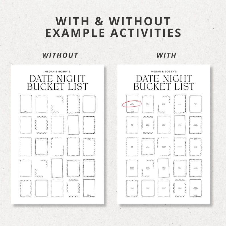 May include: Two white paper prints with the text "WITH & WITHOUT EXAMPLE ACTIVITIES" and "MEGAN & BOBBY'S DATE NIGHT BUCKET LIST". The prints feature a grid of rectangular frames with various decorative borders.