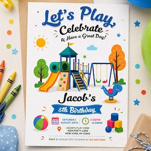 May include: A white birthday invitation card featuring a colorful playground illustration with a slide, swings, and a spring rider. Text includes Let's Play, Celebrate & Have a Great Day!, Jacob's 5th Birthday, date, time, and location details.