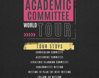 Academic Committee World Tour Shirt, Higher Ed Humor Tee, Professor Gift