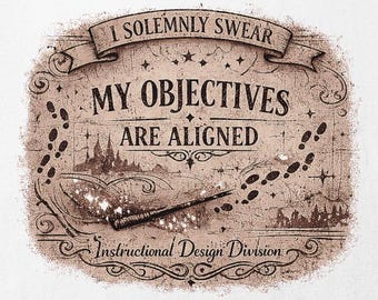 Instructional Designer Shirt, Marauders Map, Objectives Aligned, Learning Design Humor Tee