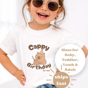 Capybara shirt: Cappy birthday to me shirt | Toddler Shirt 2T-5T | Youth Shirt S-XL | Adult birthday shirt unisex | Baby Birthday Bodysuit image 6