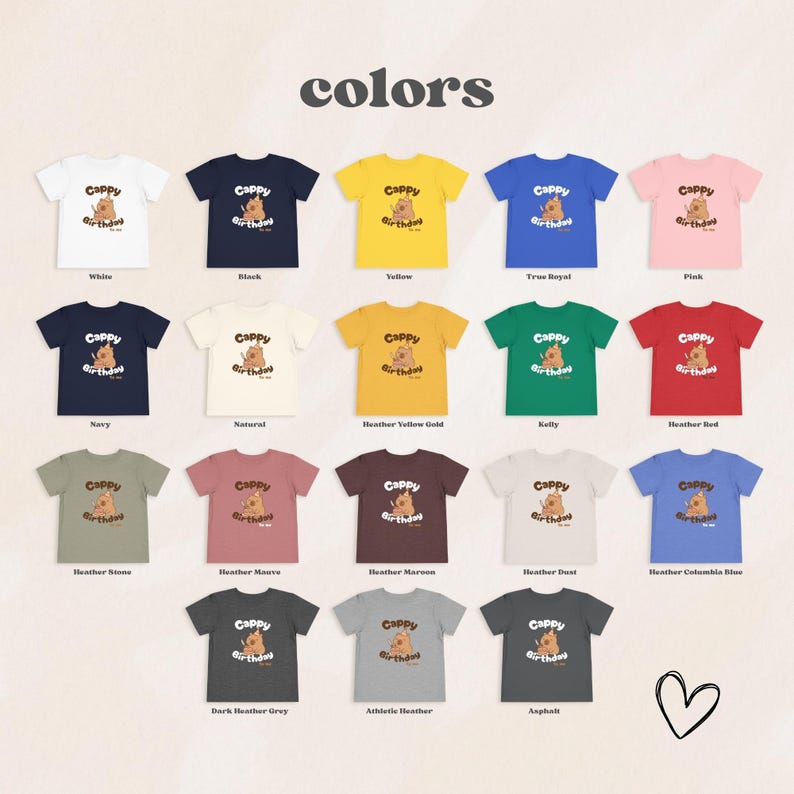 May include: A collection of short-sleeved t-shirts in various colors, each featuring a graphic with the text "Cappy Birthday" and a cartoon bear. Colors include white, black, yellow, blue, pink, navy, and more. The word "colors" is at the top.