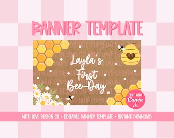 First Bee-Day Banner Template Mockup | Birthday Party Event Decor | Girl First Birthday Theme | Editable Canva Digital Download
