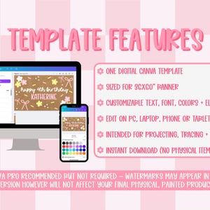 May include: A digital Canva template for a birthday banner, displayed on a computer monitor and a smartphone. The banner design features floral elements and the text "Happy 4th Birthday Katherine." The image highlights the template's features, including customization options and instant download.