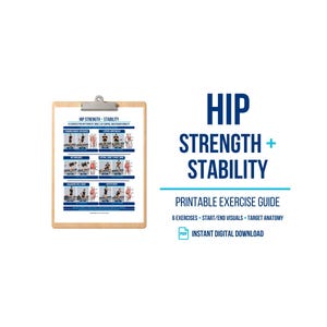Può includere: Una guida agli esercizi stampabile intitolata HIP STRENGTH + STABILITY su una cartellina. Il documento mostra sei esercizi con immagini di inizio/fine e diagrammi anatomici. Testo: 6 EXERCISES, START/END VISUALS, TARGET ANATOMY, INSTANT DIGITAL DOWNLOAD.