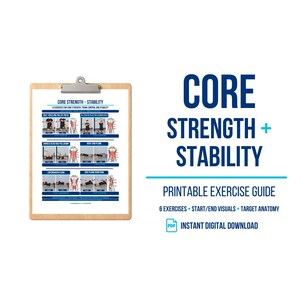 Può includere: Una cartellina in legno contiene un foglio bianco intitolato Core Strength + Stability, con sei diagrammi di esercizi con immagini di inizio e fine e anatomia target. A destra, il testo recita Core Strength + Stability, Printable Exercise Guide, 6 Exercises, Start/End Visuals, Target Anatomy e Instant Digital Download.