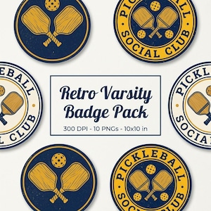 Peut inclure: Ensemble de badges de pickleball de style rétro. Chaque badge circulaire présente des raquettes de pickleball croisées et une balle, avec le texte "Pickleball Social Club". Le texte central indique "Retro Varsity Badge Pack".