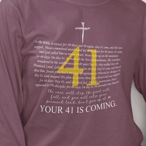 Your 41 Is Coming Comfort Color Long Sleeve T-Shirt, Christian Long Sleeve Tee, Religious Graphic Shirt, Inspirational Unisex