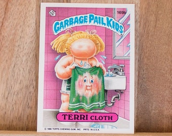 1986 Garbage Pail Kids Card, Terri Cloth, 5th Series 169b, Lot 39, Mint Condition