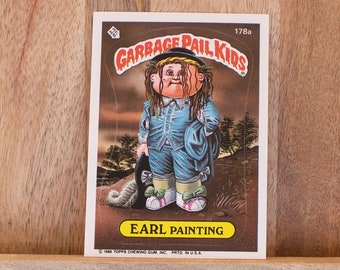 1986 Garbage Pail Kids Card, Earl Painting, 5th Series 178a, Lot 38, Mint Condition