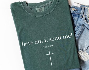 Hier ben ik, stuur me troostkleuren T-shirt, Jesaja 6:8, religieus christelijk cadeau, shirt bijbelvers, christelijke kleding, inspirerend