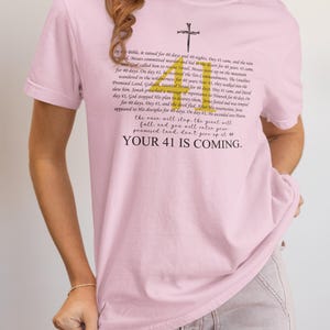 Your 41 Is Coming Comfort Colors T-shirt - Christian Faith Tee, Religious Apparel, Inspirational Shirt, Gift for Believers,