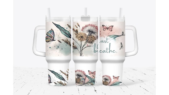 Just Breathe With Flowers Tumbler