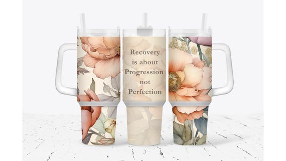 Recovery is about Progression Tumbler