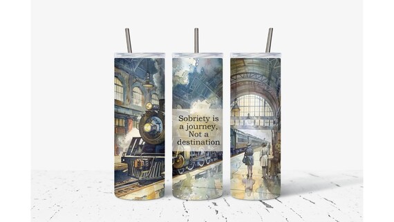 Sobriety Is A Journey Tumbler