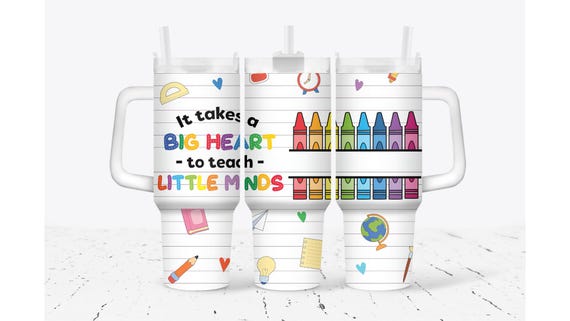 It Takes A Big Heart To Teach Little Minds Tumbler