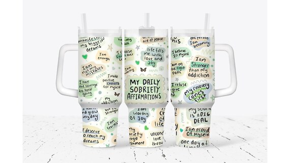 My Daily Sobriety Affirmations Tumbler