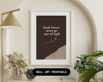 Los amantes de los libros nunca pasan de moda / Arte mural imprimible / Decoración vintage con temática de libros