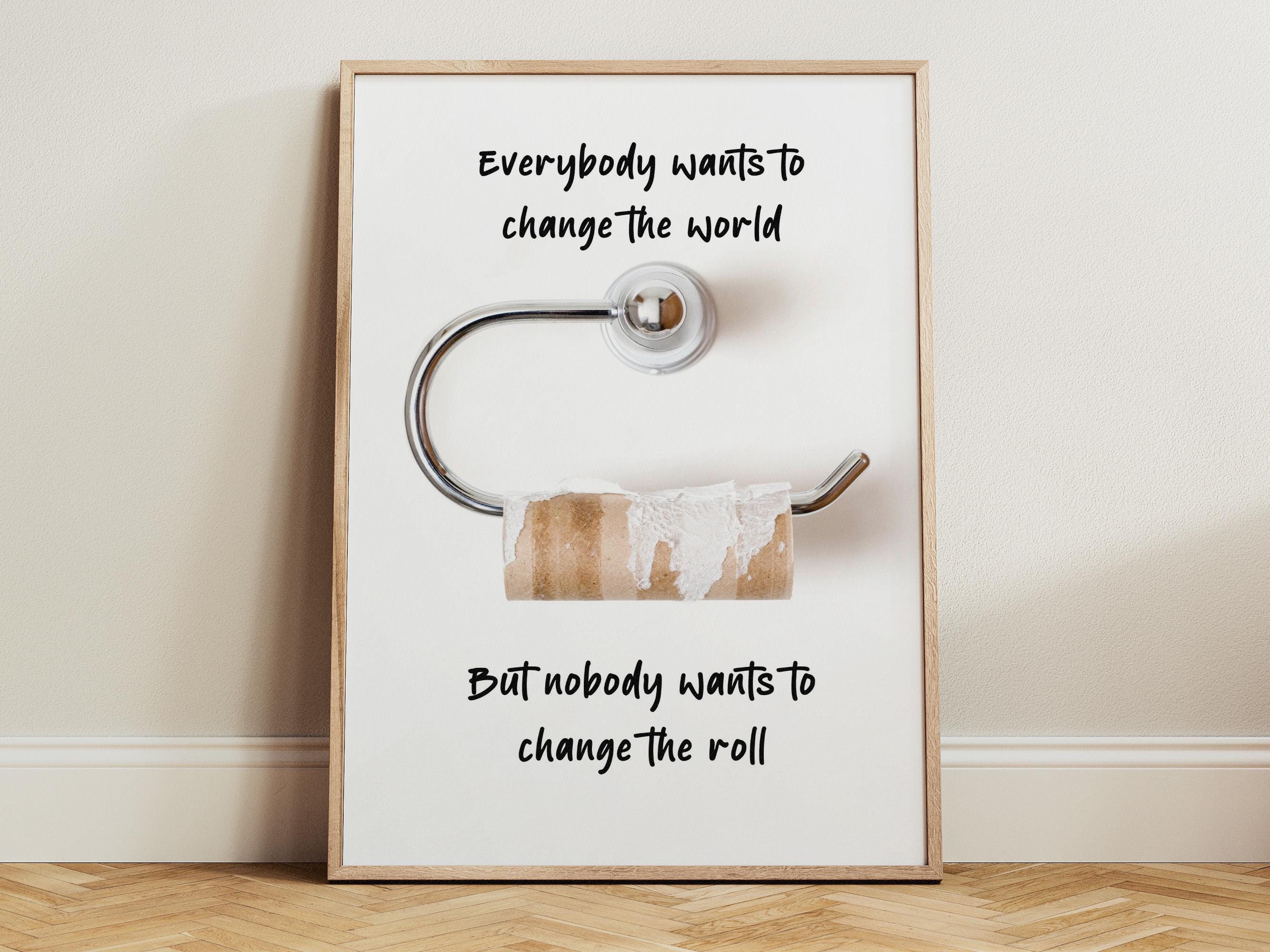 Targa Metallica Vintage Per Bagno 30,5x20,3 Cm | Cartello Divertente Con Scritta In Inglese "Everyone Wants To Change The World...", Arredo Originale Da Parete