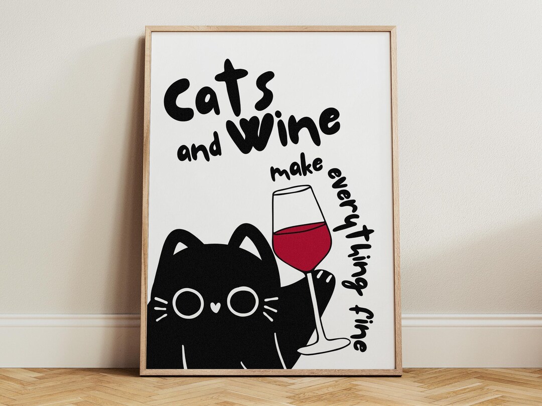 Cats and Wine Wall Art, Cute Cat Lover Print, Funny Wine Poster, Kawaii ...
