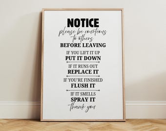 May include: A framed print with a white background and black text. The text reads "NOTICE please be courteous to others BEFORE LEAVING" followed by instructions. The frame is a light brown color.