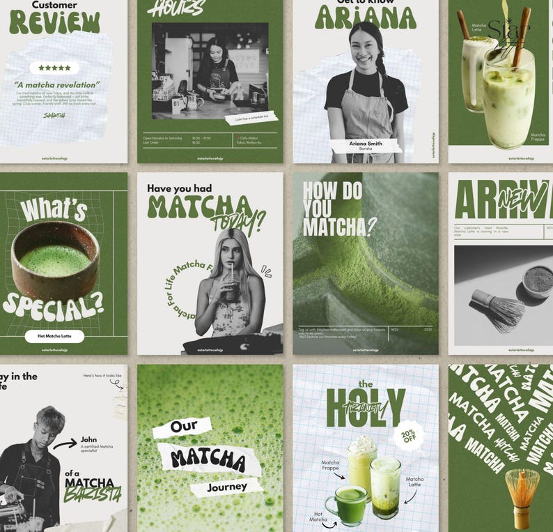 May include: A collage of promotional posters with a green and white color scheme. The posters feature text such as "Customer Review", "Hours", "Ariana", "What's Special?", "Have you had Matcha Today?", and "How do you Matcha?" along with images of matcha drinks and a barista.