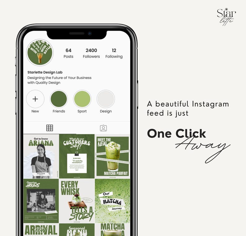 May include: A smartphone screen displays an Instagram profile with a grid of green-themed posts. The profile, "Starlette Design Lab," promotes quality design. Text on the screen reads "One Click Away" for a beautiful Instagram feed.