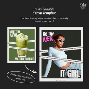 May include: A Canva template design featuring two posters. One showcases a matcha parfait, the other a woman with sunglasses. Text includes "Meet the New," "Be the New," and "IT GIRL." The design is fully editable, allowing for brand customization.