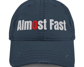 Almost Fast Distressed Dad Hat | Embroidered Running Cap | Run Club Hat | Gift for Runners
