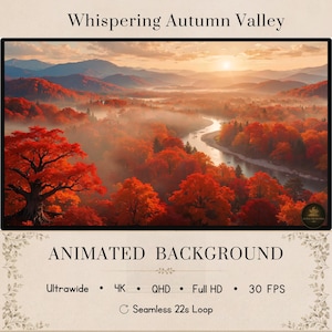 Può includere: Uno sfondo animato intitolato Whispering Autumn Valley che mostra un paesaggio con alberi rossi e arancioni, un fiume tortuoso e montagne sotto un cielo al tramonto. Il testo include Ultrawide, 4K, QHD, Full HD, 30 FPS e Seamless 22s Loop.
