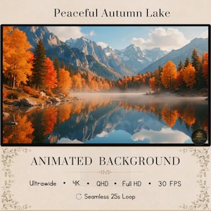 Può includere: Uno sfondo animato intitolato Peaceful Autumn Lake che mostra un paesaggio di alberi arancioni e verdi attorno a un lago calmo con montagne innevate in lontananza. Il testo include Ultrawide, 4K, QHD, Full HD, 30 FPS e Seamless 25s Loop.