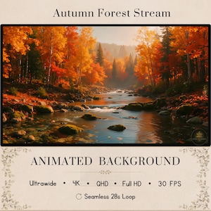 Może przedstawiać: Animowane tło zatytułowane Autumn Forest Stream przedstawiające rzekę płynącą przez las z żywymi pomarańczowymi i żółtymi jesiennymi liśćmi. Tekst zawiera Animated Background, Ultrawide, 4K, QHD, Full HD, 30 FPS oraz Seamless 28s Loop.