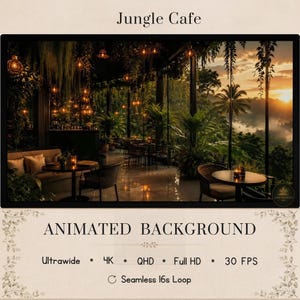 Könnte beinhalten: Ein animierter Hintergrund mit dem Titel Jungle Cafe, der ein Restaurantinterieur mit hängenden Lichtern, dunklen Möbeln und großen Fenstern mit Blick auf einen tropischen Wald bei Sonnenuntergang zeigt. Text: Ultrawide, 4K, QHD, Full HD, 30 FPS, Seamless 16s Loop.