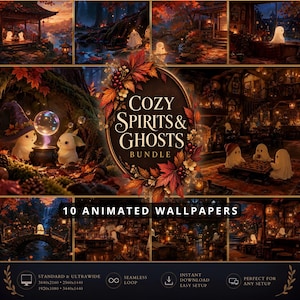 May include: A digital bundle of 10 animated wallpapers titled Cozy Spirits & Ghosts, featuring various scenes of small white ghost characters in autumn-themed settings, including forest landscapes, cosy interiors, and magical outdoor environments.