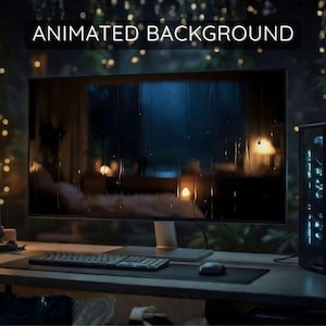 May include: A computer monitor displaying an animated background of a rainy window at night, positioned on a desk with a keyboard, mouse, and a tower PC case. The text ANIMATED BACKGROUND is visible at the top center of the image.