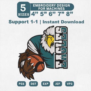 Puede incluir: Un diseño de bordado para máquinas con un águila estilizada sosteniendo un balón de fútbol. El diseño incluye la palabra "EAGLES" en negrita. La imagen incluye el texto "5 TAMAÑOS 4" 5" 6" 7" 8"" y "Soporte 1-1 | Descarga instantánea".