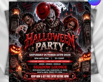 May include: A Halloween party flyer featuring a central clown holding a red balloon, flanked by a man with playing cards and a doll with a knife. The text reads Halloween Party, Saturday October 25th 2026, 8pm until 2am, 21+ event, Shadow Lounge, 5678 Nightmare Lane, Darkwood, CA 90210, RSVP & Info: (555) 777-1234, RSVP now & get free entry before 10pm.