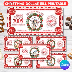 May include: A printable Christmas dollar bill design with various denominations, featuring festive illustrations of reindeer, Santa, and other holiday characters. The bills are red and white with the text "The Festive Frost Bank".