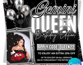 May include: A black and silver graphic design for a Gemini Queen Birthday Edition. The design includes a photo in a silver frame, balloons, and the text "Gemini Queen Birthday Edition". The design also includes the text "Apply Code: Queen22".