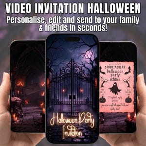 May include: Three smartphones displaying a digital Halloween video invitation. The screens show a dark gothic gate, a spooky interior with candles, and a pink invitation card with a ghost, bats, and pumpkins. Text reads: VIDEO INVITATION HALLOWEEN.