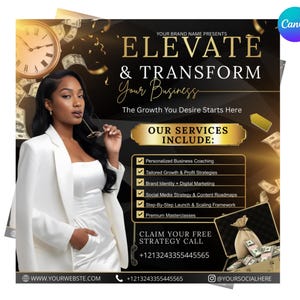 May include: A promotional graphic with the text "ELEVATE & TRANSFORM Your Business." It features a woman in a white suit, a gold clock, and money. The graphic lists services including business coaching, growth strategies, and digital marketing. Contact information is provided.