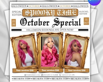 May include: A digital flyer template featuring the text SPOOKY TIME October Special and Halloween Bookings Are Open Now. It displays three ornate gold frames containing images of individuals with pink hair, set against a white background.