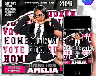 May include: A digital homecoming campaign flyer template featuring a person in a black suit and tie with glasses, surrounded by bold pink and white text reading VOTE FOR QUEEN, HOMECOMING, and AMELIA, with the year 2026 and school name placeholder.