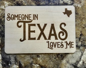 Magnet - Someone in Texas Loves Me - Hennessey Handmade