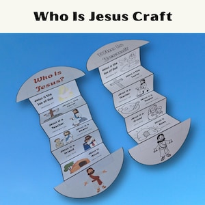 May include: Two paper crafts with the text "Who Is Jesus Craft" on a blue background. Each craft is a folded strip with illustrations and text, including "Jesus is the Son of God" and "Jesus is a Teacher."